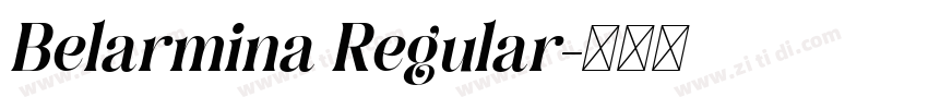 Belarmina Regular字体转换 Belarmina Regular字体转换